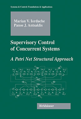 Livre Relié Supervisory Control of Concurrent Systems de Marian Iordache, Panos J Antsaklis
