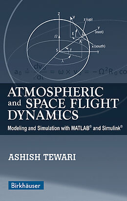 Kartonierter Einband Atmospheric and Space Flight Dynamics von Ashish Tewari
