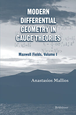 Livre Relié Modern Differential Geometry in Gauge Theories de Anastasios Mallios