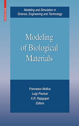 Livre Relié Modeling of Biological Materials de 