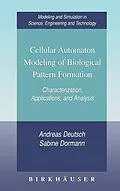 E-Book (pdf) Cellular Automaton Modeling of Biological Pattern Formation von Andreas Deutsch, Sabine Dormann