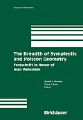 E-Book (pdf) The Breadth of Symplectic and Poisson Geometry von Jerrold E. Marsden, Tudor S. Ratiu