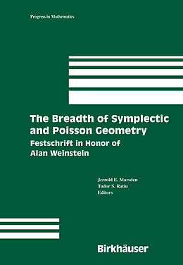 eBook (pdf) The Breadth of Symplectic and Poisson Geometry de Jerrold E. Marsden, Tudor S. Ratiu