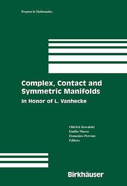 eBook (pdf) Complex, Contact and Symmetric Manifolds de Old?ich Kowalski, Emilio Musso, Domenico Perrone