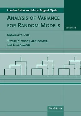E-Book (pdf) Analysis of Variance for Random Models, Volume 2: Unbalanced Data von Hardeo Sahai, Mario M. Ojeda