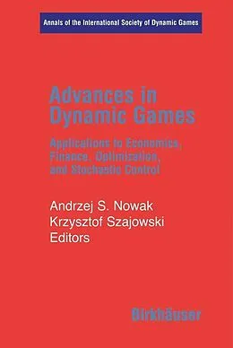 E-Book (pdf) Advances in Dynamic Games von Andrzej S. Nowak, Krzysztof Szajowski