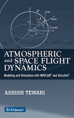 Fester Einband Atmospheric and Space Flight Dynamics von Ashish Tewari