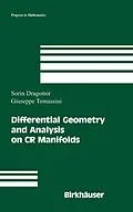 E-Book (pdf) Differential Geometry and Analysis on CR Manifolds von Sorin Dragomir, Giuseppe Tomassini
