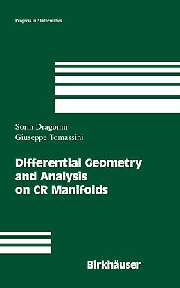 eBook (pdf) Differential Geometry and Analysis on CR Manifolds de Sorin Dragomir, Giuseppe Tomassini