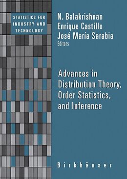 eBook (pdf) Advances in Distribution Theory, Order Statistics, and Inference de N. Balakrishnan, José María Sarabia, Enrique Castillo