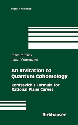 eBook (pdf) An Invitation to Quantum Cohomology de Joachim Kock, Israel Vainsencher