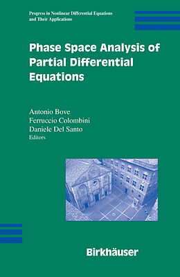 Livre Relié Phase Space Analysis of Partial Differential Equations de 