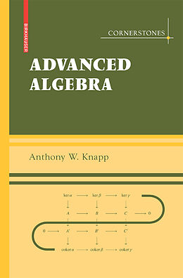 Fester Einband Advanced Algebra von Anthony W. Knapp