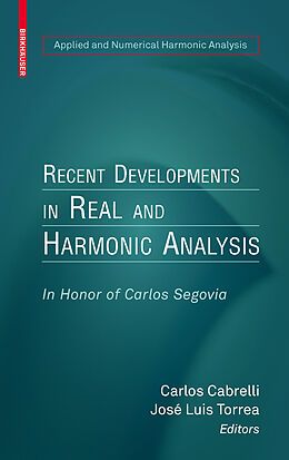 Livre Relié Recent Developments in Real and Harmonic Analysis de 