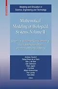 E-Book (pdf) Mathematical Modeling of Biological Systems, Volume II von Andreas Deutsch, Rafael Bravo de la Parra, Rob J. de Boer