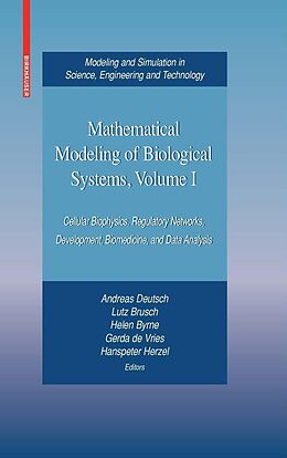 eBook (pdf) Mathematical Modeling of Biological Systems, Volume I de Andreas Deutsch, Lutz Brusch, Helen Byrne