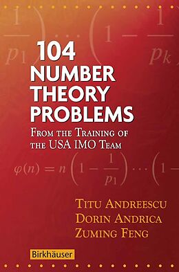 eBook (pdf) 104 Number Theory Problems de Titu Andreescu, Dorin Andrica, Zuming Feng