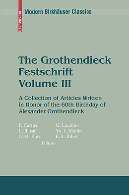 Kartonierter Einband The Grothendieck Festschrift, Volume III. Vol.3 von 