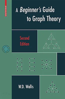 E-Book (pdf) A Beginner's Guide to Graph Theory von W. D. Wallis
