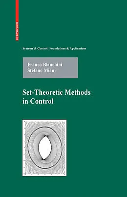 E-Book (pdf) Set-Theoretic Methods in Control von Franco Blanchini, Stefano Miani