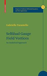 eBook (pdf) Selfdual Gauge Field Vortices de Gabriella Tarantello