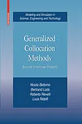 E-Book (pdf) Generalized Collocation Methods von Nicola Bellomo, Bertrand Lods, Roberto Revelli