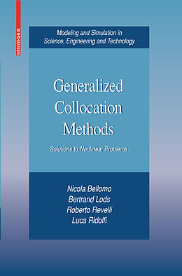 E-Book (pdf) Generalized Collocation Methods von Nicola Bellomo, Bertrand Lods, Roberto Revelli