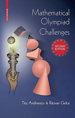 E-Book (pdf) Mathematical Olympiad Challenges von Titu Andreescu, Razvan Gelca