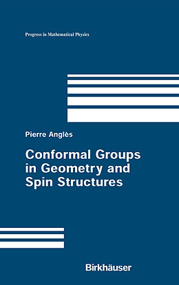 E-Book (pdf) Conformal Groups in Geometry and Spin Structures von Pierre Anglès