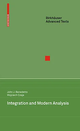 E-Book (pdf) Integration and Modern Analysis von John J. Benedetto, Wojciech Czaja