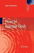 E-Book (pdf) Flows of Reactive Fluids von Roger Prud'Homme