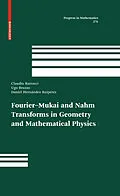 E-Book (pdf) Fourier-Mukai and Nahm Transforms in Geometry and Mathematical Physics von Claudio Bartocci, Ugo Bruzzo, Daniel Hernández Ruipérez