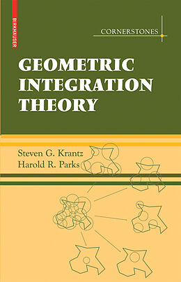 Fester Einband Geometric Integration Theory von Steven G. Krantz, Harold R. Parks