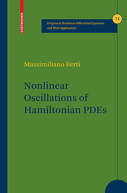 Livre Relié Nonlinear Oscillations of Hamiltonian PDEs de Massimiliano Berti