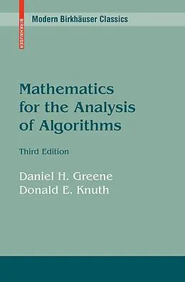 E-Book (pdf) Mathematics for the Analysis of Algorithms von Daniel H. Greene, Donald E. Knuth