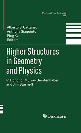 eBook (pdf) Higher Structures in Geometry and Physics de Alberto S. Cattaneo, Anthony Giaquinto, Ping Xu