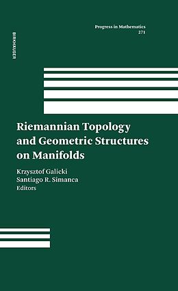 eBook (pdf) Riemannian Topology and Geometric Structures on Manifolds de Krzysztof Galicki, Santiago R. Simanca