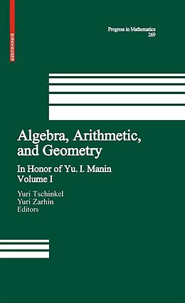 eBook (pdf) Algebra, Arithmetic, and Geometry de Yuri Tschinkel, Yuri Zarhin