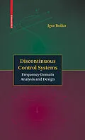E-Book (pdf) Discontinuous Control Systems von Igor Boiko