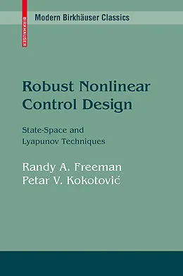 E-Book (pdf) Robust Nonlinear Control Design von Randy A. Freeman, Petar V. Kokotovic