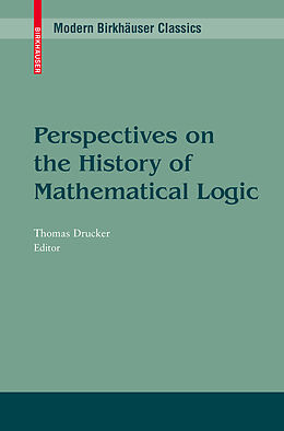 Kartonierter Einband Perspectives on the History of Mathematical Logic von 