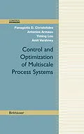 E-Book (pdf) Control and Optimization of Multiscale Process Systems von Panagiotis D. Christofides, Antonios Armaou, Yiming Lou