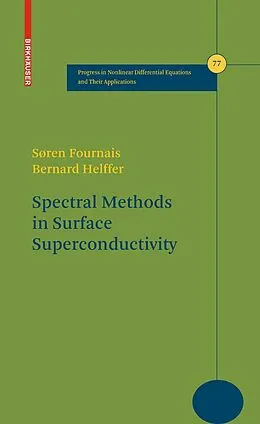E-Book (pdf) Spectral Methods in Surface Superconductivity von Søren Fournais, Bernard Helffer