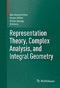 E-Book (pdf) Representation Theory, Complex Analysis, and Integral Geometry von 