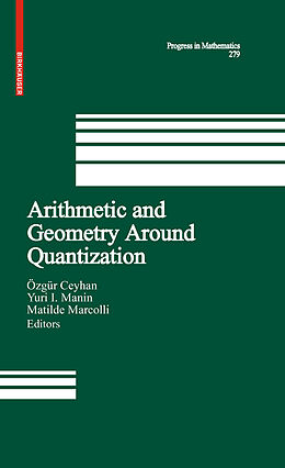 Livre Relié Arithmetic and Geometry Around Quantization de 