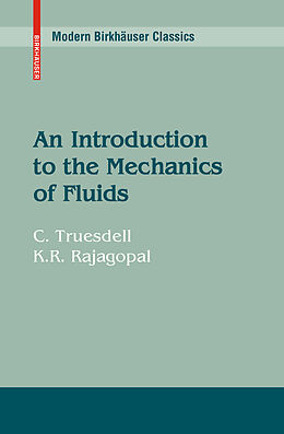 Kartonierter Einband An Introduction to the Mechanics of Fluids von K. R. Rajagopal, C. Truesdell