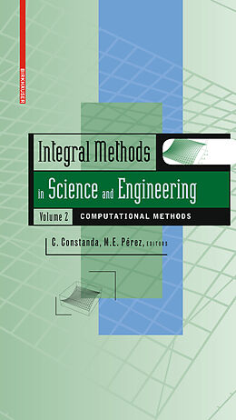 Livre Relié Integral Methods in Science and Engineering, Volume 2 de 