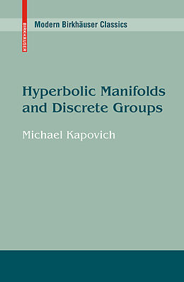 Couverture cartonnée Hyperbolic Manifolds and Discrete Groups de Michael Kapovich