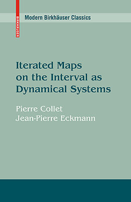 Kartonierter Einband Iterated Maps on the Interval as Dynamical Systems von Pierre Collet, J -P Eckmann