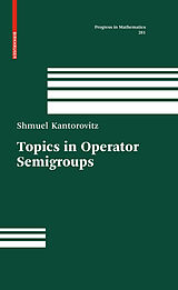 eBook (pdf) Topics in Operator Semigroups de Shmuel Kantorovitz